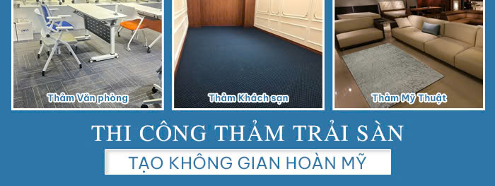 hảm trải sàn là một yếu tố quan trọng không thể thiếu trong việc trang trí không gian sống và làm việc.