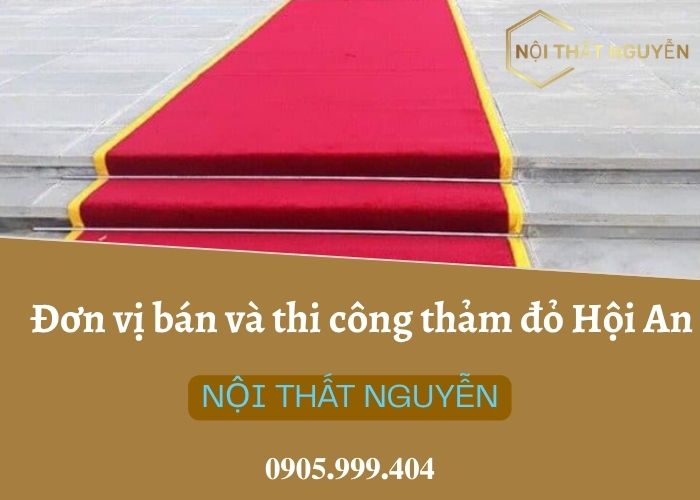 Báo giá thi công thảm đỏ Hội An (5)