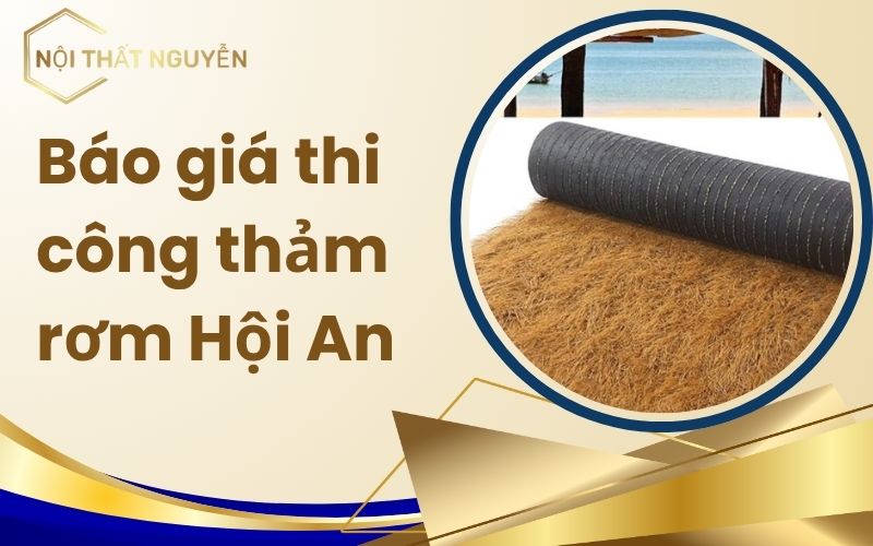 Báo giá thi công thảm rơm Hội An