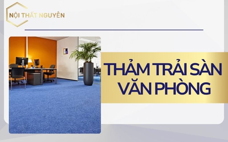 thảm trải sàn văn phòng