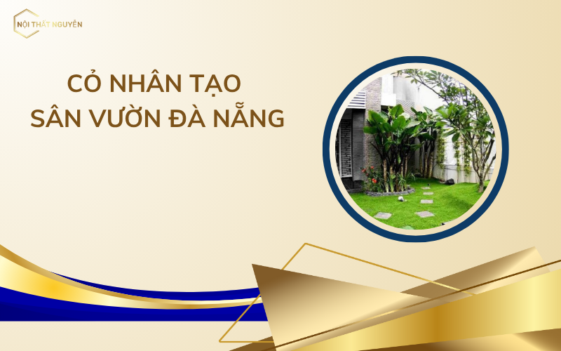 cỏ nhân tạo sân vườn Đà Nẵng