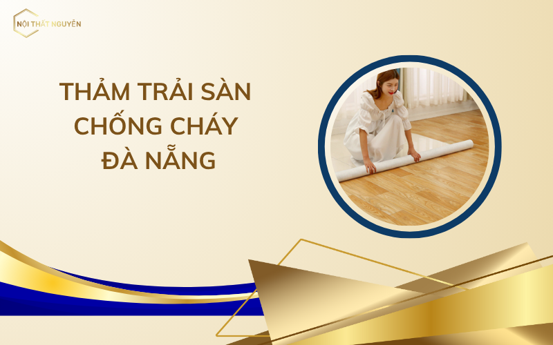 thảm trải sàn chống cháy Đà Nẵng