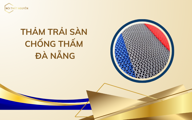 thảm trải sàn chống thấm Đà Nẵng