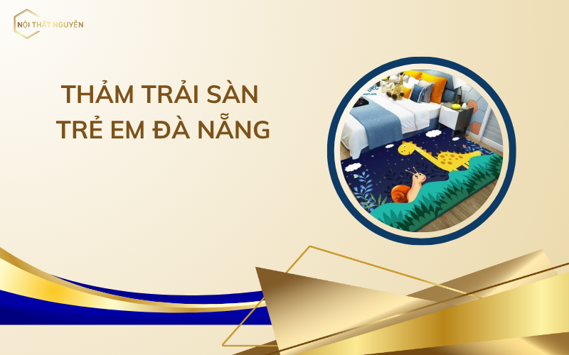 Thảm trải sàn trẻ em Đà Nẵng