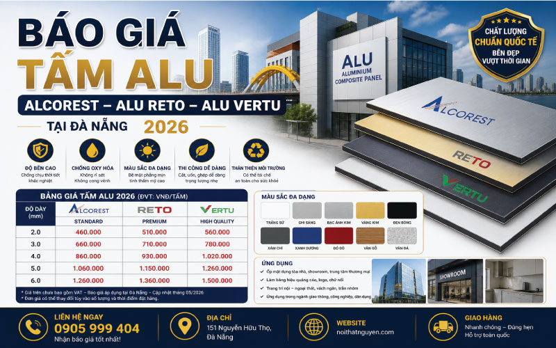Báo Giá Tấm Alu Alcorest, Alu Reto, Alu Vertu Tại Đà Nẵng 2026